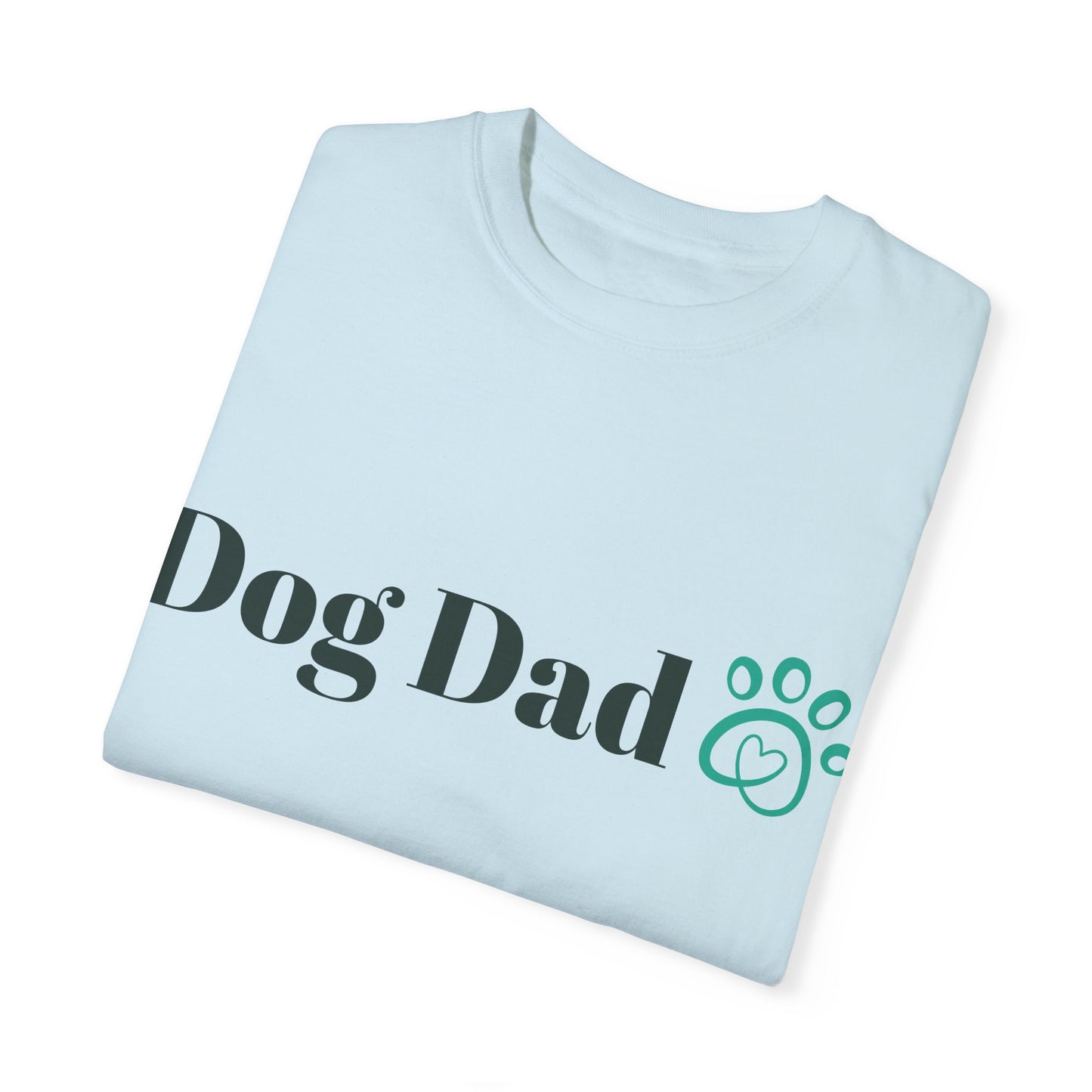 Dog Dad Unisex Garment-Dyed T-shirt | Perfect Gift for Dog Lovers